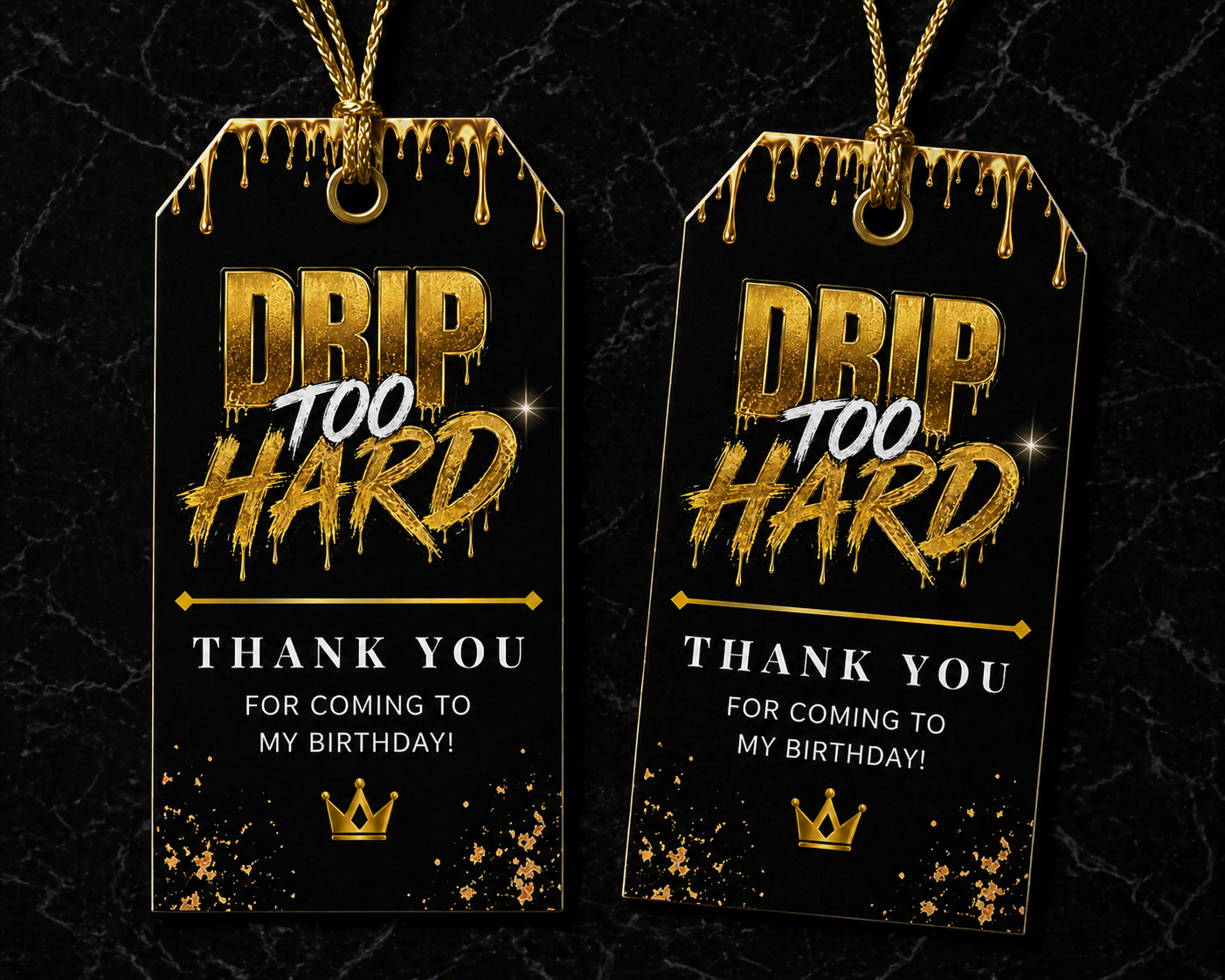 Drip too Hard Thank you Tags (Set of 6)